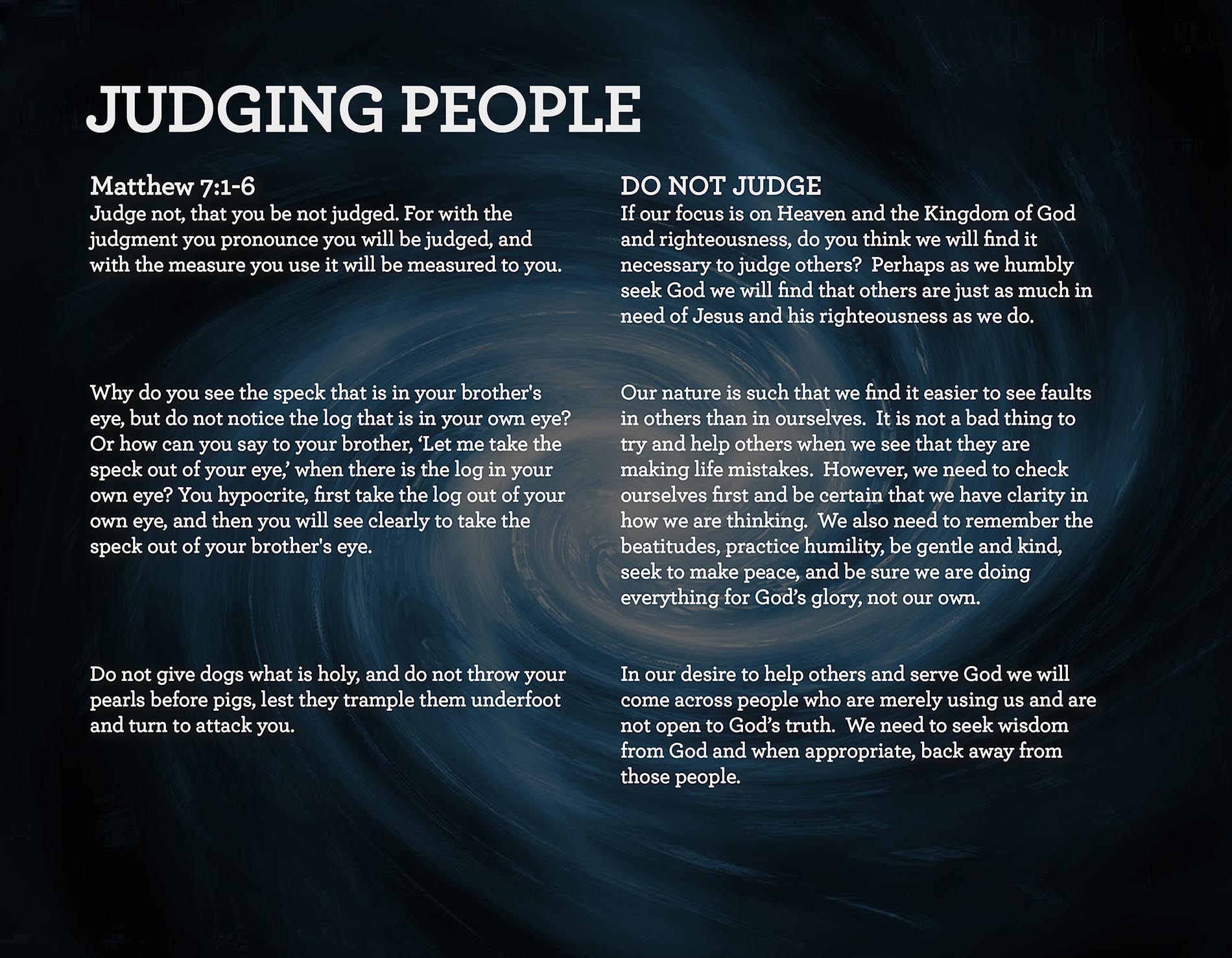 JUDGING PEOPLE Matthew 7:1-6
